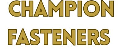 CHAMPION FASTENERS
