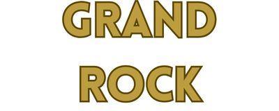 GRAND ROCK