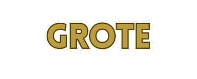 GROTE